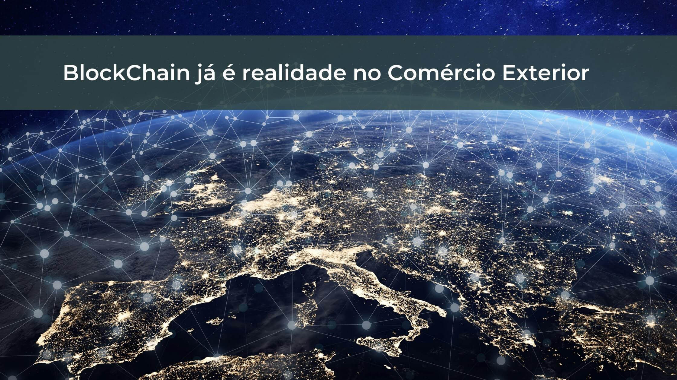 blockchain comercio exterior